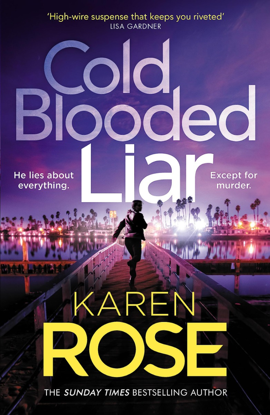 Бумажная книга «Cold Blooded Liar», автор Карен Роуз - фото №1