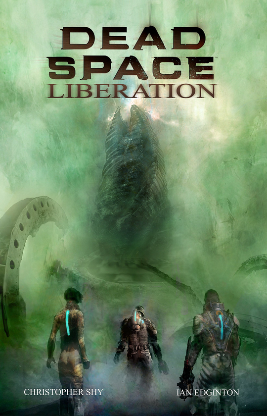 Паперова книга «Dead Space - Liberation», автор Ян Еджинтон - фото №1