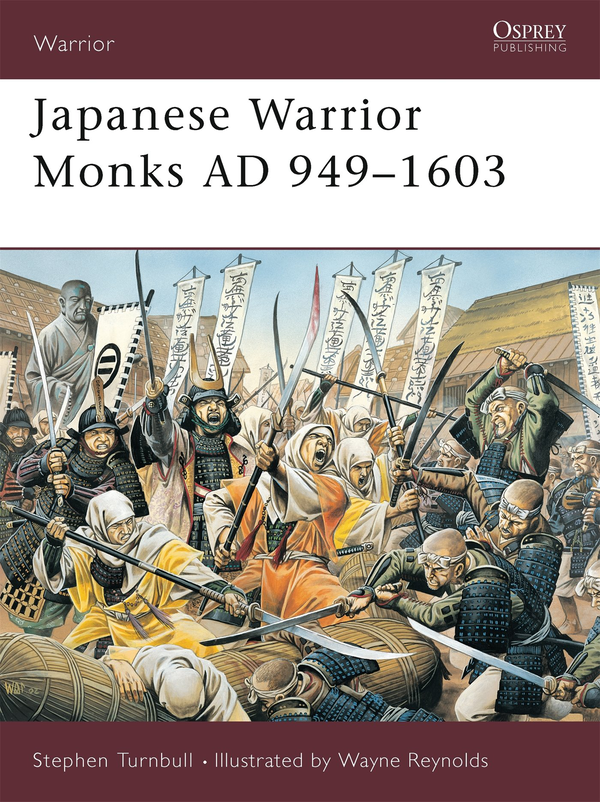 Бумажная книга «Japanese Warrior Monks AD 949–1603», автор Стивен Тернбулл - фото №1