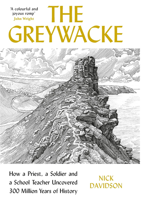 Бумажная книга «The Greywacke. How a Priest, a Soldier and a School Teacher Uncovered 300 Million Years of History», автор Ник Дэвидсон - фото №1