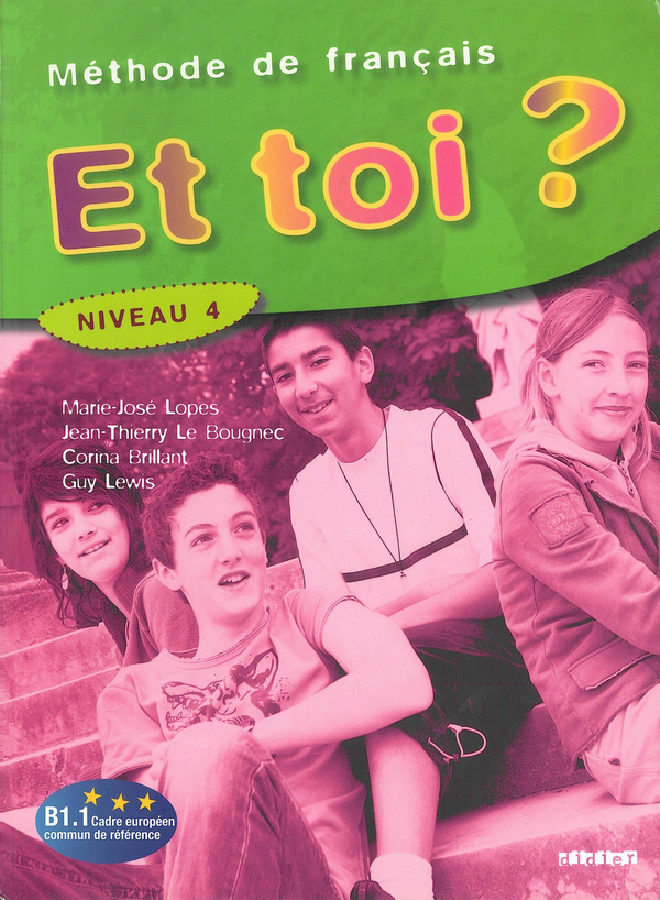 Бумажная книга «Et toi ? Niveau 4: Methode de francais», автор Мари-Жозе Лопес - фото №1