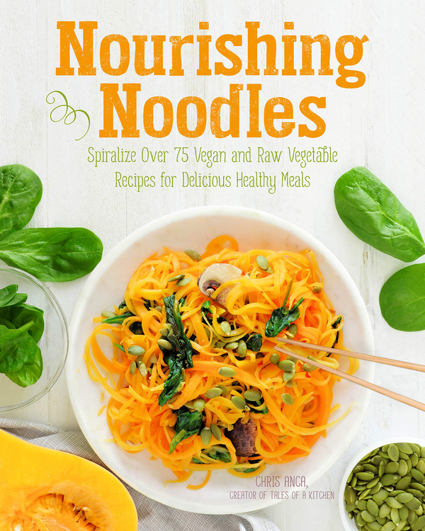 Бумажная книга «Nourishing Noodles. Spiralize 75 Vegan and Raw Vegetable Recipes for Delicious Healthy Meals», автор Кристиана Анка - фото №1