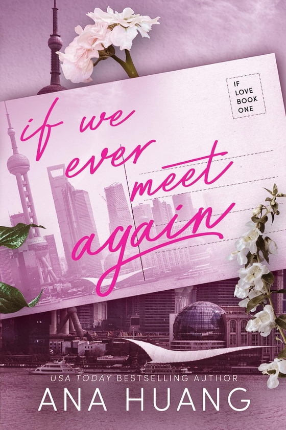 Бумажная книга «If We Ever Meet Again», автор Ана Хуан - фото №1