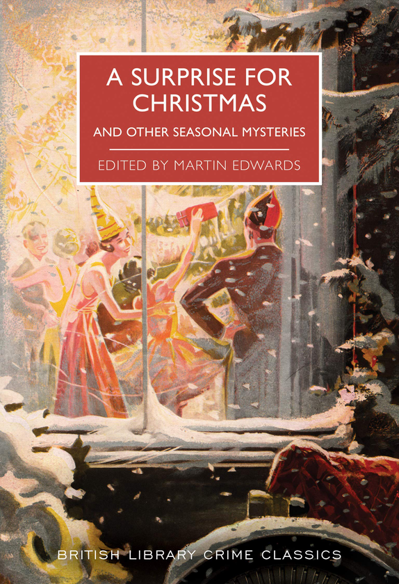 Паперова книга «A Surprise For Christmas: And Other», автор Мартін Едвардс - фото №1