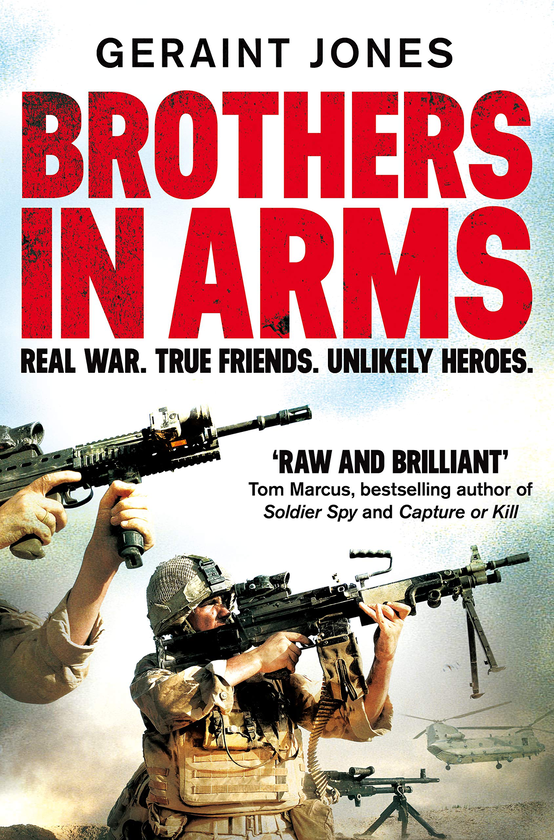 Бумажная книга «Brothers in Arms: Real War. True Friends. Unlikely Heroes.», автор Герайнт Джонс - фото №1