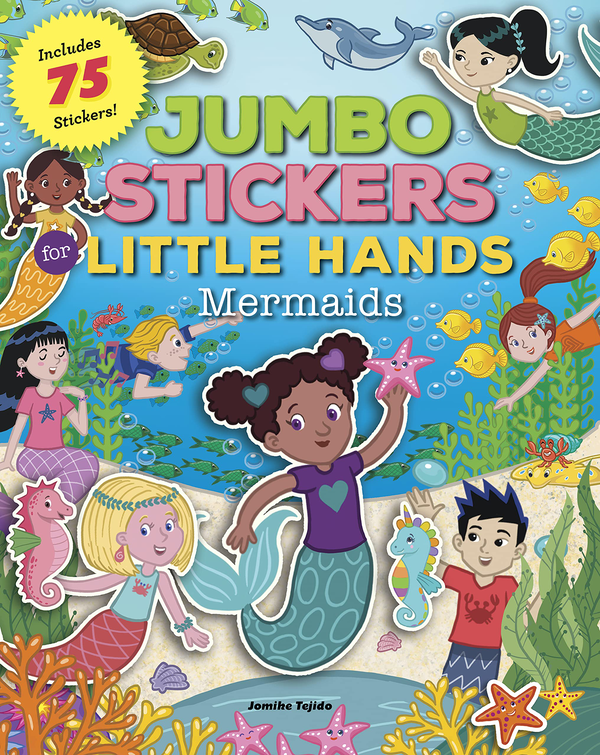 [object Object] «Jumbo Stickers for Little Hands. Mermaids», автор Джомике Теджидо - фото №1