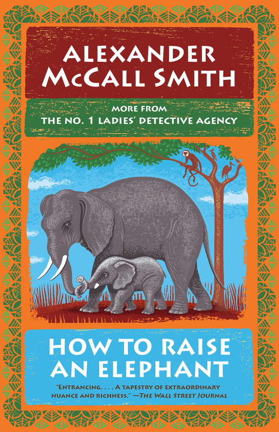 [object Object] «How to Raise an Elephant», автор Александер Макколл Смит - фото №1