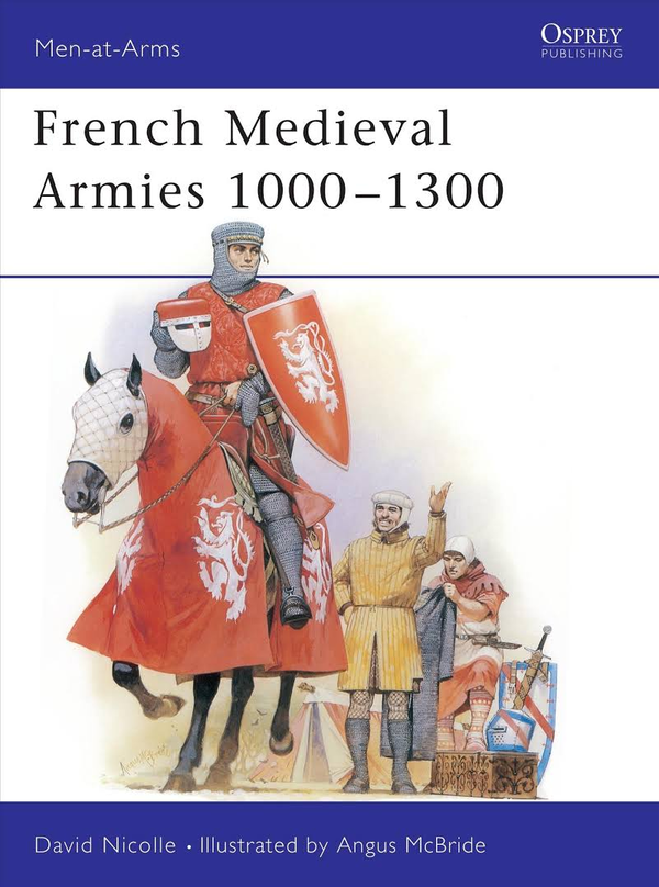 Паперова книга «French Medieval Armies 1000–1300», автор Девід Ніколл - фото №1