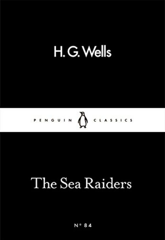 Паперова книга «The Sea Raiders», автор Герберт Веллс - фото №1