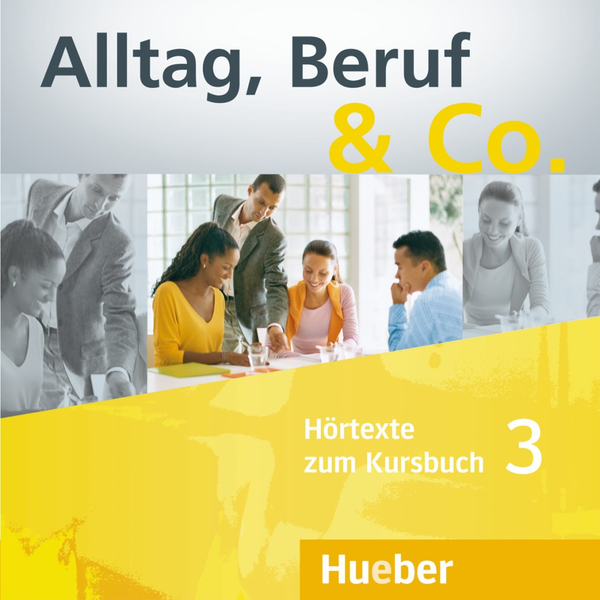 Бумажная книга «Alltag, Beruf & Co. 3, CD zum KB», авторов Норберт Беккер, Йорг Браунерт - фото №1