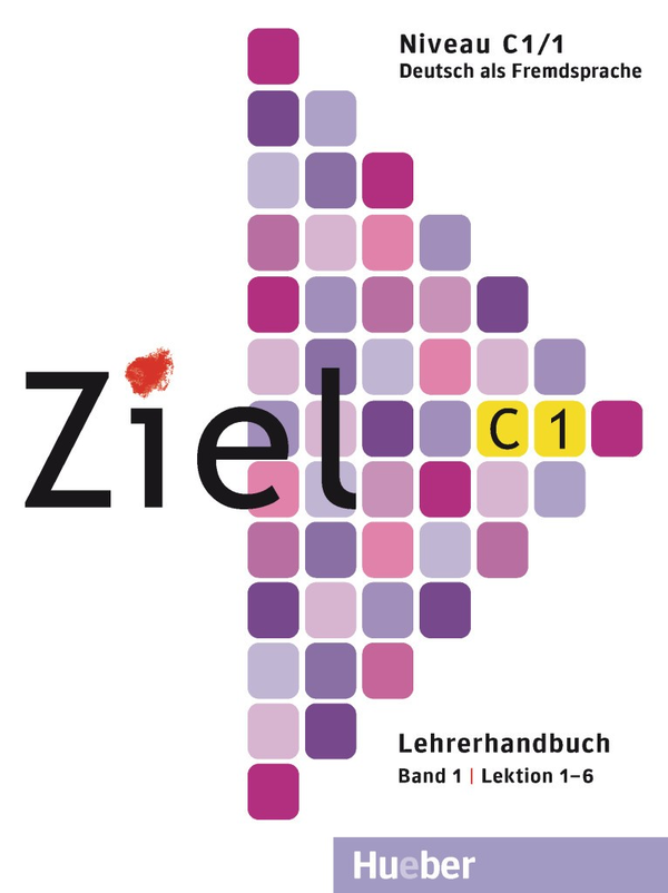 Бумажная книга «Ziel C1, Band 1, Lektion 1–6», автор Габриэле Швеллер - фото №1
