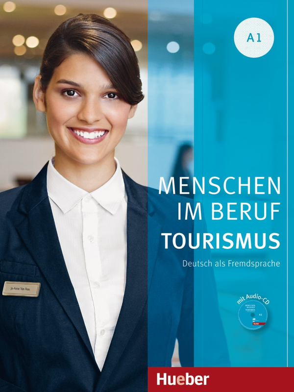 Паперова книга «Menschen im Beruf: Tourismus A1 mit Audio-CD», авторів Аня Шюманн, Кордула Шуріг, Фрауке ван дер Верфф, Бріджіт Шефер - фото №1