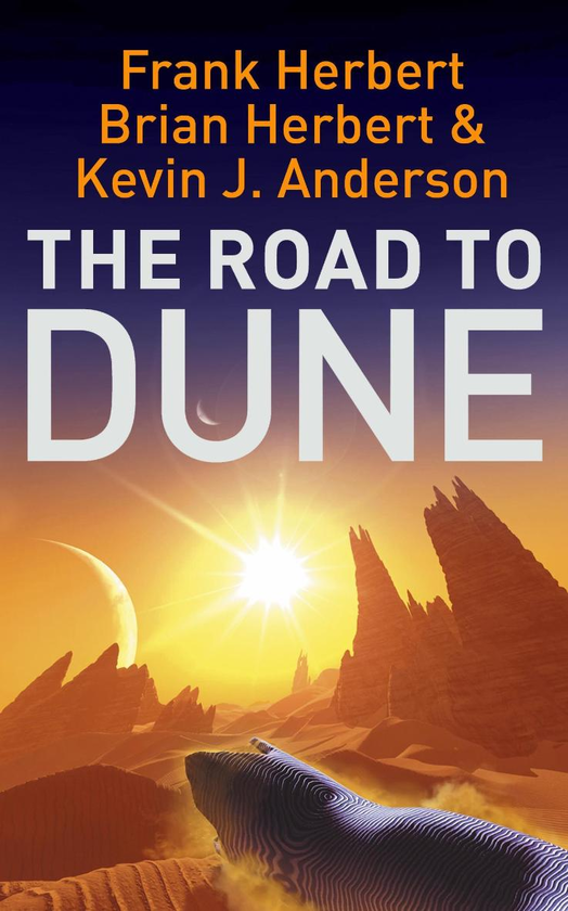 Бумажная книга «The Road to Dune», авторов Брайан Герберт, Фрэнк Герберт - фото №1