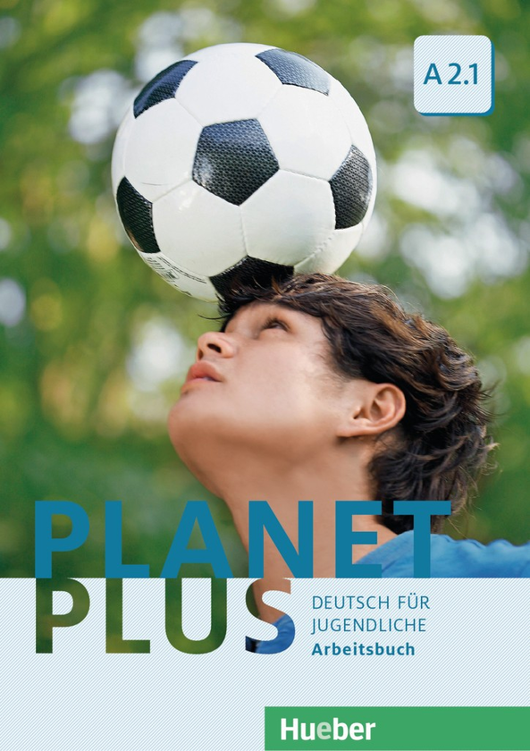 [object Object] «Planet Plus A2.1 Arbeitsbuch», авторів Зігфрід Баттнер, Йозеф Альберті, Габріеле Копп - фото №1
