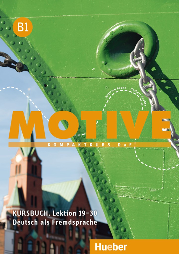 Бумажная книга «Motive B1 Kursbuch Lektion 19-30», авторов Герберт Пухта, Вилфрид Кренн - фото №1