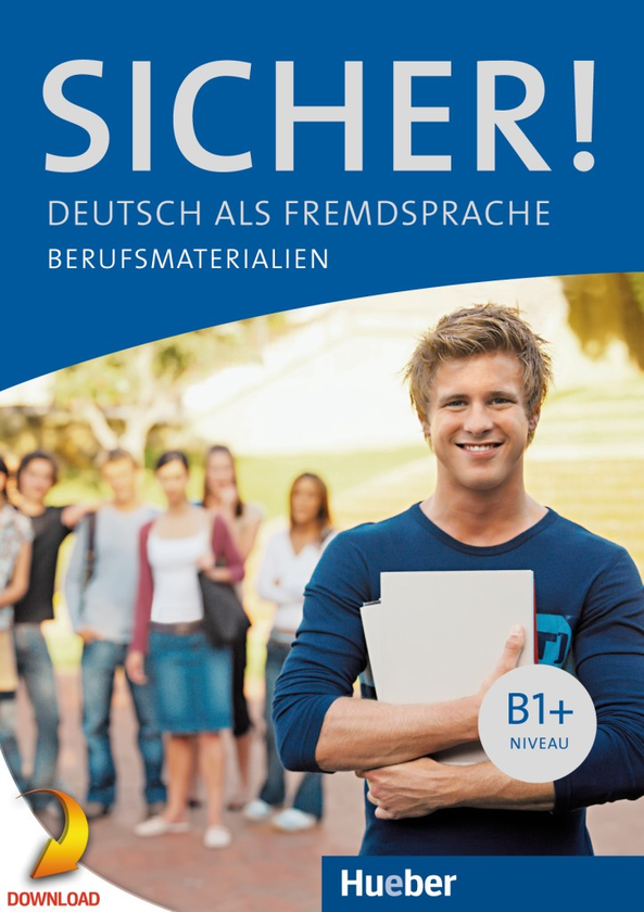 Бумажная книга «Sicher! B1+ PDF-Download Berufsmaterialien», автор Клаудиа Бёшель - фото №1