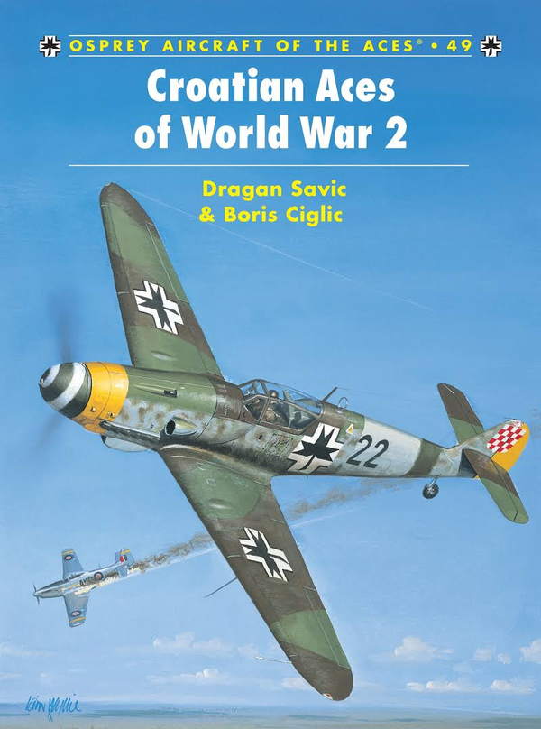 Бумажная книга «Croatian Aces of World War 2», авторов Борис Сиглич, Драган Савич - фото №1