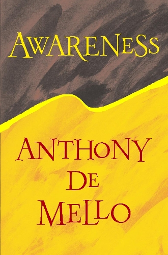 Паперова книга «Awareness», автор Ентоні де Мелло - фото №1