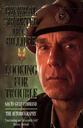 Бумажная книга «Looking for Trouble: SAS to Gulf Command», автор Питер де ла Бильер - фото №1