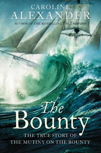 Бумажная книга «The Bounty: The True Story of the Mutiny on the Bounty», автор Каролина Александр - фото №1