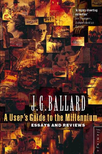 Бумажная книга «A User’s Guide to the Millennium», автор Джеймс Грэм Баллард - фото №1