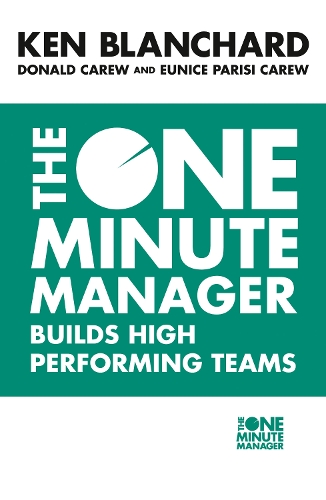 Бумажная книга «The One Minute Manager Builds High Performing Teams», авторов Дональд Кэрью, Юнис Паризи-Кэрью, Анша - фото №1
