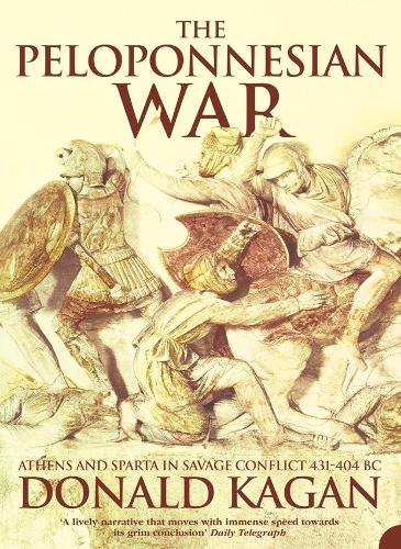 Бумажная книга «The Peloponnesian War: Athens and Sparta in Savage Conflict 431–404 Bc», автор Дональд Каган - фото №1