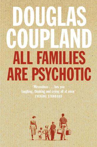 Бумажная книга «All Families are Psychotic», автор Дуглас Коупленд - фото №1