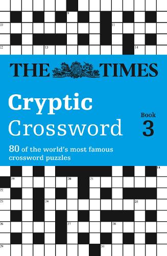 Бумажная книга «The Times Cryptic Crossword Book 3 : 80 World-Famous Crossword Puzzles» - фото №1