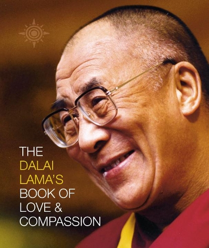Бумажная книга «The Dalai Lama’s Book of Love and Compassion», автор Далай-лама XIV - фото №1
