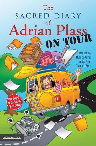 Бумажная книга «The Sacred Diary of Adrian Plass, on Tour: Aged Far Too Much to Be Put on the Front Cover of a Book», автор Адриан Пласс - фото №1