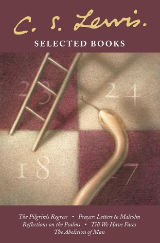 Paper book «Selected Books: The Pilgrim’s Regress / Prayer: Letter to Malcolm / Reflections on the Psalms / Till We Have Faces / the Abolition of Man», author Clive Staples Lewis - фото №1