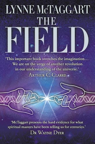 Бумажная книга «The Field: The Quest for the Secret Force of the Universe», автор Линн Мактаггарт - фото №1