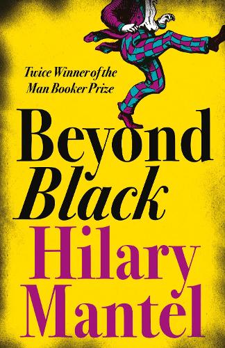 Паперова книга «Beyond Black», автор Гіларі Мантел - фото №1