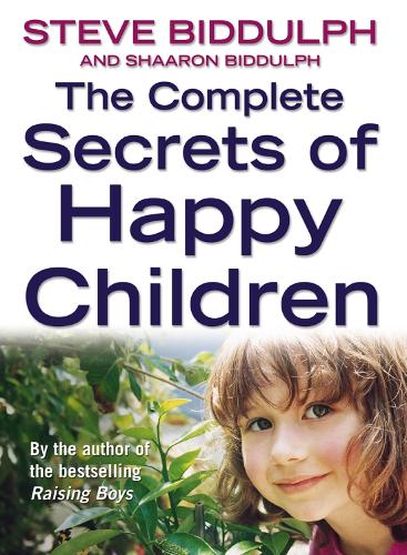 Паперова книга «The Complete Secrets of Happy Children», авторів Шарон Біддульф, Стів Біддульф - фото №1