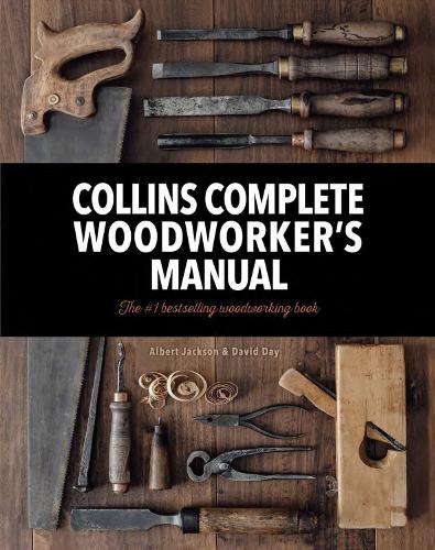 Паперова книга «Collins Complete Woodworker’s Manual», авторів Альберт Джексон, Девід Дей - фото №1
