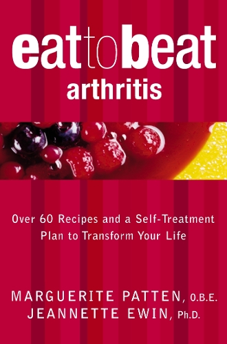 Паперова книга «Arthritis: Over 60 Recipes and a Self-Treatment Plan to Transform Your Life», автор Маргарита Паттен - фото №1