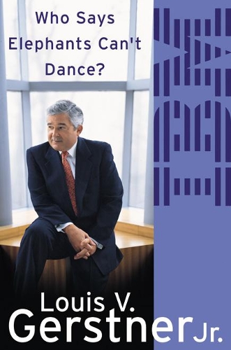 Бумажная книга «Who Says Elephants Can’t Dance?: How I Turned Around IBM», автор Луис Герстнер - фото №1
