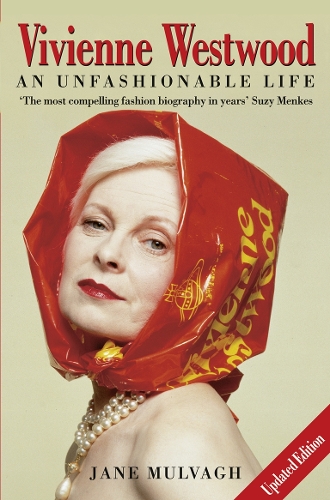 Бумажная книга «Vivienne Westwood: An Unfashionable Life», автор Джейн Малваг - фото №1