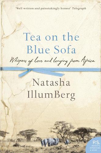 Бумажная книга «Tea on the Blue Sofa: Whispers of Love and Longing from Africa», автор Наташа Иллум Берг - фото №1