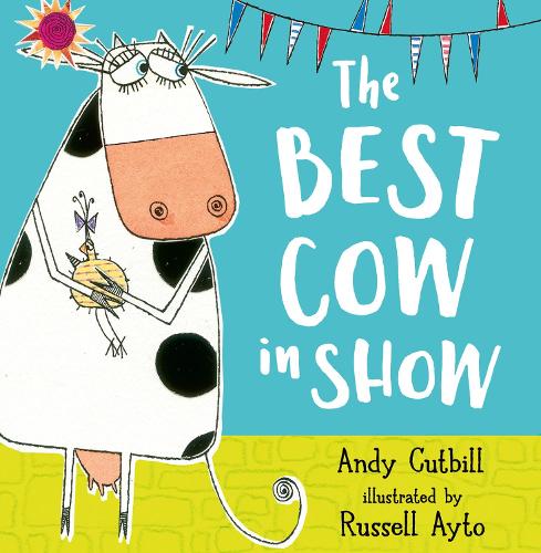 Бумажная книга «The Best Cow in Show», автор Энди Катбилл - фото №1