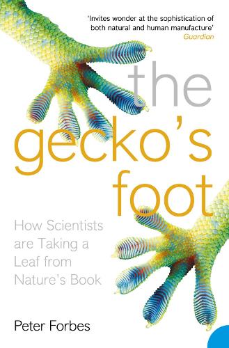 [object Object] «The Gecko’s Foot: How Scientists are Taking a Leaf from Nature's Book», автор Пітер Форбс - фото №1