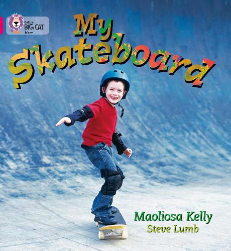Паперова книга «My Skateboard: Band 01a/Pink a», автор Маоліоза Келлі - фото №1