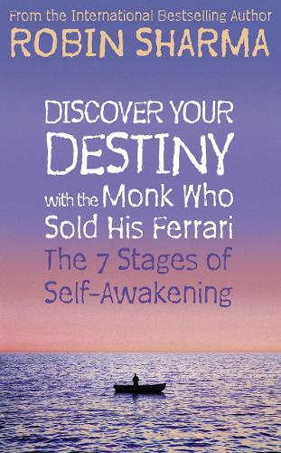 Бумажная книга «Discover Your Destiny with The Monk Who Sold His Ferrari: The 7 Stages of Self-Awakening», автор Робин Шарма - фото №1
