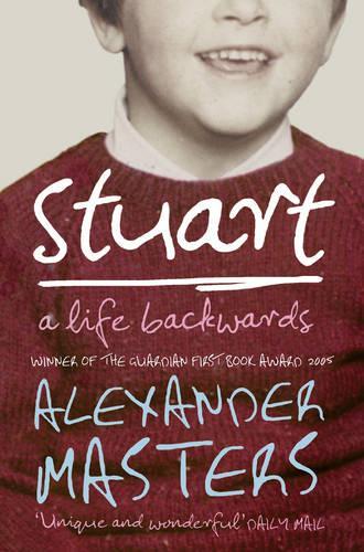Бумажная книга «Stuart: A Life Backwards», автор Александр Мастерс - фото №1