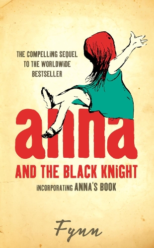 Бумажная книга «ANNA AND THE BLACK KNIGHT: Incorporating Anna’s Book» - фото №1