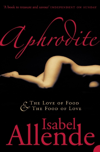 Бумажная книга «Aphrodite», автор Исабель Альенде - фото №1