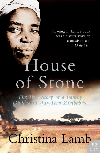 Бумажная книга «House of Stone: The True Story of a Family Divided in War-Torn Zimbabwe», автор Кристина Лэмб - фото №1