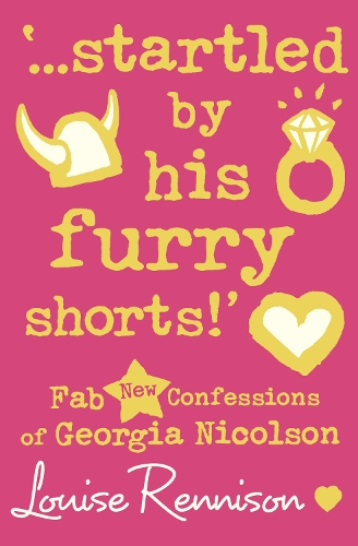 Паперова книга «...Startled by His Furry Shorts! Confessions of Georgia Nicolson. Book 7», автор Луіс Реннісон - фото №1