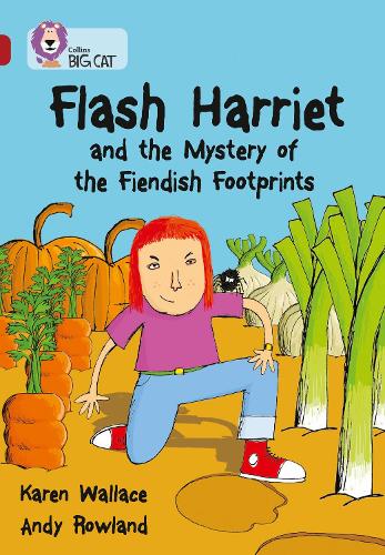 [object Object] «Flash Harriet and the Mystery of the Fiendish Footprints: Band 14/Ruby», автор Карен Уоллес - фото №1